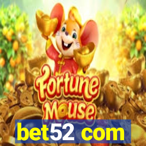 bet52 com